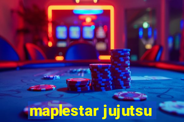 maplestar jujutsu